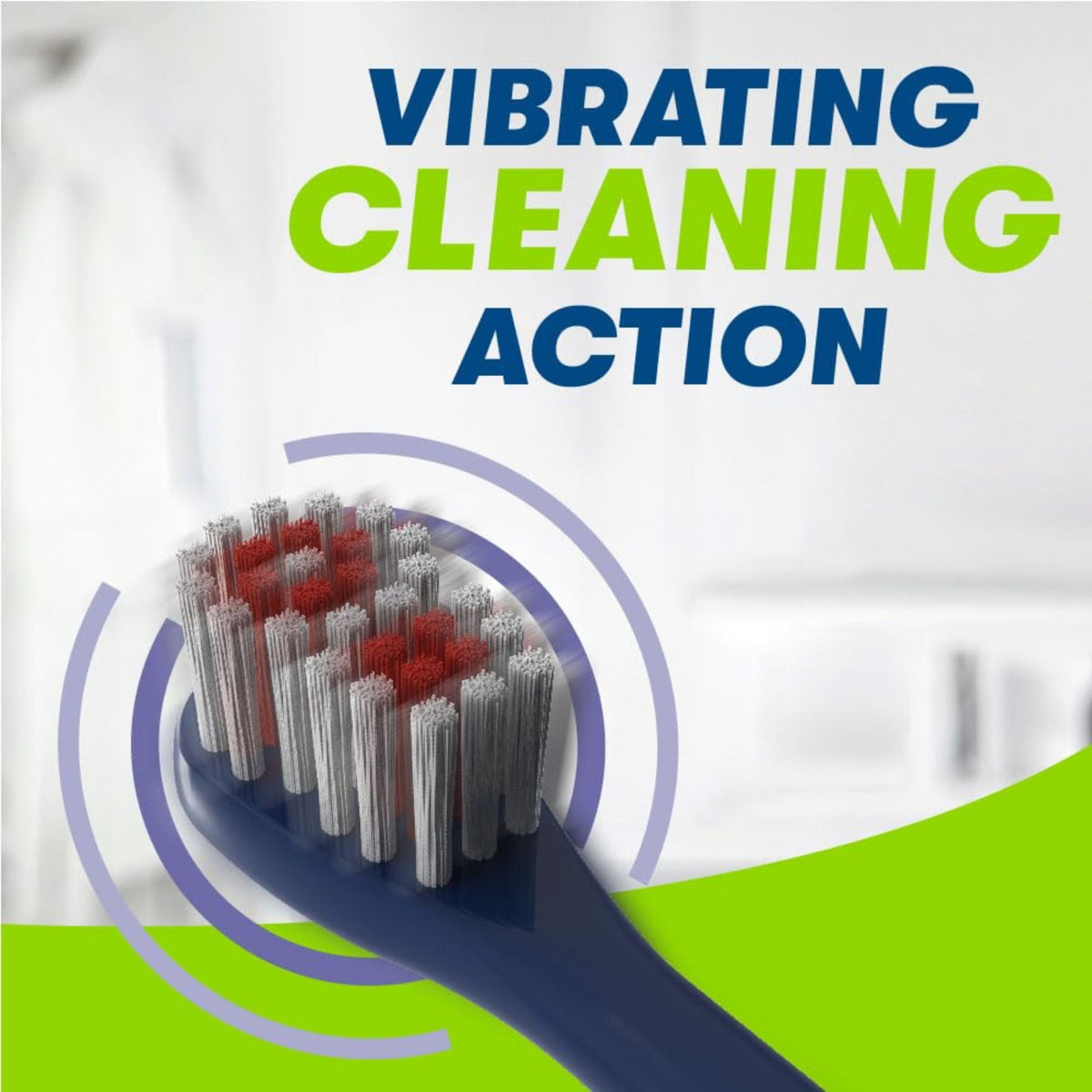 Vibrating cleaning action and soft bristles